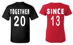 Together Since T-shirts