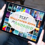 10 Best Wallpaper Apps for Android