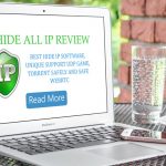 Hide All IP Review – When your Anonymity is Just Everything hide all ip review