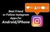 Friend or Follow Instagram App