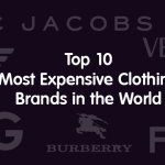 Top 10 Most Expensive Clothing Brands Most Expensive Clothing Brands