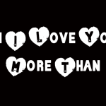 21 I Love You More Than Quotes I Love You More Than Quotes
